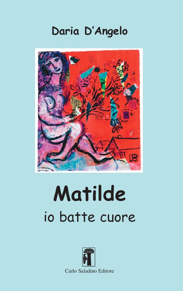 MATILDE. Io batte cuore